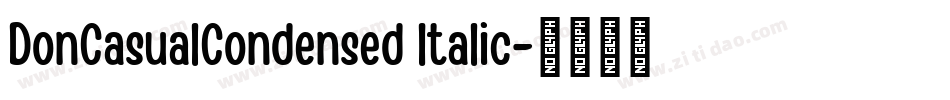 DonCasualCondensed Italic字体转换